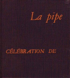 Célébration de la pipe