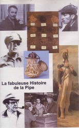la Fabuleuse Histoire de la Pipe