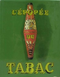 L'Epopée du Tabac